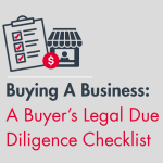 Buying A Business_ A Buyer’s Legal Due Diligence Checklist