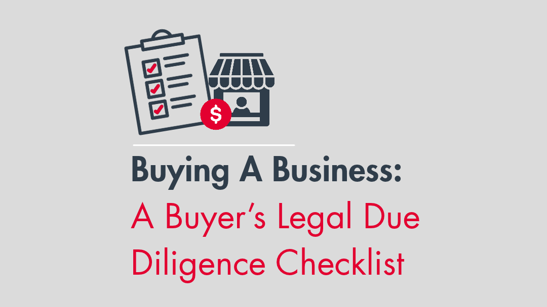 Buying A Business_ A Buyer’s Legal Due Diligence Checklist